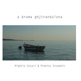 Album cover of A Brama Ghjirandulona