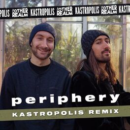 Album cover of Periphery (Kastropolis Remix)
