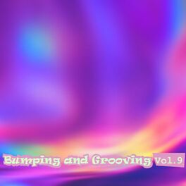 Album cover of Bumping and Grooving, Vol. 9