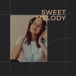 Album cover of Sweet Melody
