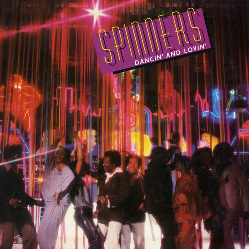 The Spinners Dancin' and Lovin' lyrics and songs Deezer