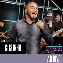 Album cover of Gilsinho no Release Showlivre (Ao Vivo)