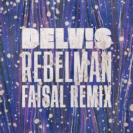 Album cover of Rebelman (Faisal Remix)
