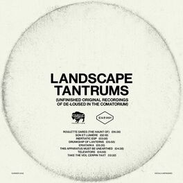 Album cover of Landscape Tantrums (Unfinished Original Recordings Of De-Loused In The Comatorium)