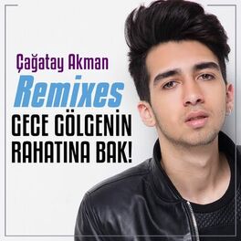 Album cover of Gece Gölgenin Rahatına Bak (Remixes)