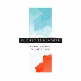 Album cover of El Cielo Es Mi Hogar