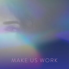 Album cover of Make Us Work