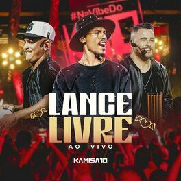 Lance Livre - Ao vivo - song and lyrics by Kamisa 10