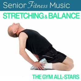 Album cover of Seniors Fitness Music: Stretching & Balance