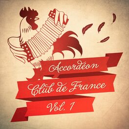 Album cover of Accordéon Club de France, Vol. 1