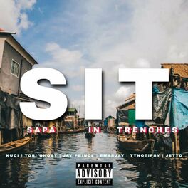 Album cover of Sapa In Trenches(SIT) (feat. TOBI GHOST, JAY PRINCE, EMARJAY, TYNOTIPSY & JETTO)