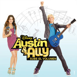 Album cover of Austin & Ally: Sube el Volumen