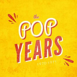 Album cover of The Pop Years 1970-1971