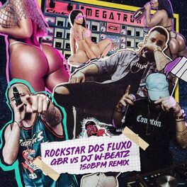 Album cover of Rockstar dos Fluxo (150 Bpm Remix)