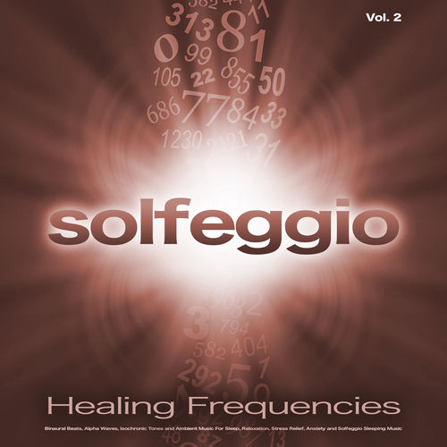 Solfeggio Frequencies 528hz Solfeggio Healing Frequences Binaural Beats Alpha Waves Isochronic Tones And Ambient Music For Sleep Relaxation Stress Relie Lyrics And Songs Deezer