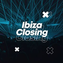 Album cover of Ibiza Closing