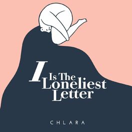 Album cover of I Is The Loneliest Letter