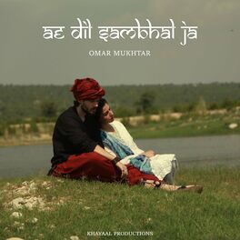 Album cover of Ae Dil Sambhal Ja