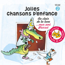 Album cover of Jolies chansons d'enfance, Vol. 2: Au clair de la lune