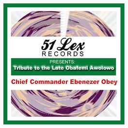 Album cover of 51 Lex Presents Tribute to the Late Obafemi Awolowo