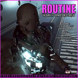 Album cover of Routine Search And Destroy The Ultimate Fantasy Playlist