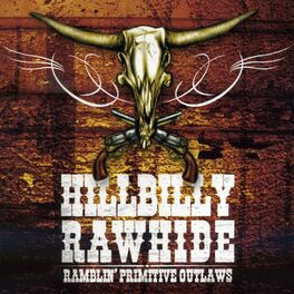 Album cover of Ramblin' Primitive Outlaws