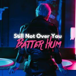 Album cover of Still Not Over You