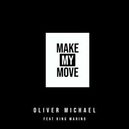 Album cover of Make My Move (feat. King Marino)