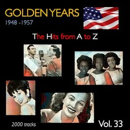 Album cover of Golden Years 1948-1957 · The Hits from A to Z · , Vol. 33
