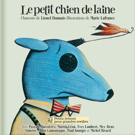 Album cover of Le petit chien de laine (Chansons de Lionel Daunais)