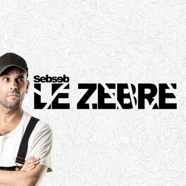 Album cover of Le Zèbre