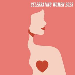 Album cover of Celebrating Women 2023