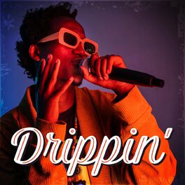 Album cover of Drippin'