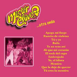 Album cover of Mister Chivo... Otra Onda