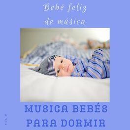 Album cover of Bebé Feliz de Música, Vol. 6