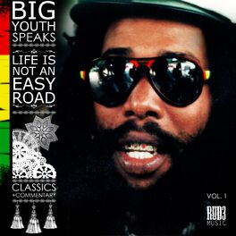 Album cover of Big Youth Speaks: Life Is Not an Easy Road