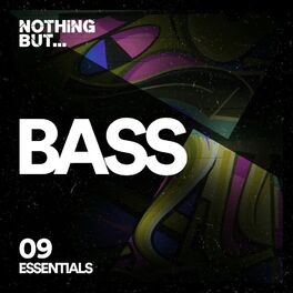 Album cover of Nothing But... Bass Essentials, Vol. 09