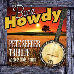 Pete Seeger Tribute – Ageless Kids’ Songs