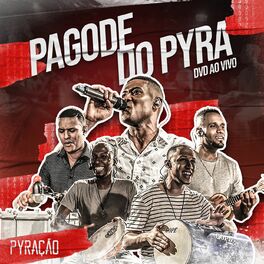 Album cover of Pagode do Pyra - DVD ao Vivo