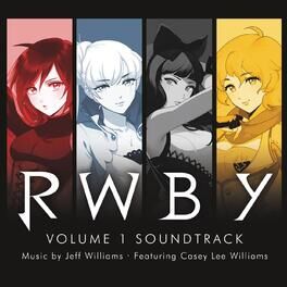 Album cover of RWBY, Vol. 1 (Music from the Rooster Teeth Series)