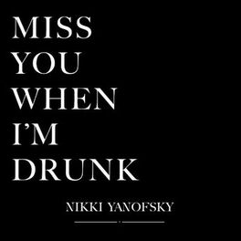 Album cover of Miss You When I'm Drunk