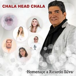 Album cover of Chala Head Chala (Homenaje a Ricardo Silva)