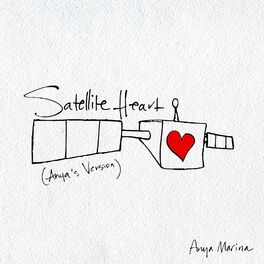 Album cover of Satellite Heart (Anya's Version)