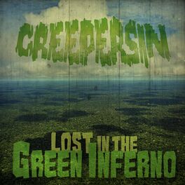 Album cover of Lost in the Green Inferno