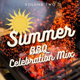 Album cover of Summer BBQ Celebration Mix vol. 2