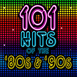 Album cover of 101 Hits of the 80s & 90s