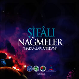 Album cover of Şifalı Nağmeler / Makamlarla Tedavi
