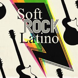 Album cover of Soft Rock Latino
