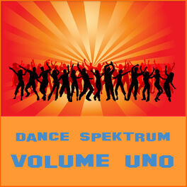 Album cover of Dance Spektrum - Volume Uno