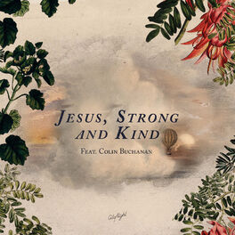Album cover of Jesus, Strong and Kind